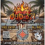 Dub-321 Solo Acoustic @ Latitude's Grill & Oyster Bar Cocoa, FL