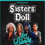 SISTERS DOLL - LIVE AT THE BUNDY