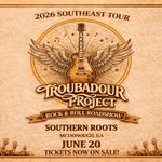 Southern Roots presents the Troubadour Project