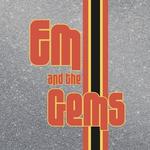 Em and the Gems return!