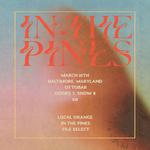 In The Pines @ Ottobar w/Local Orange & File Select