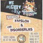 We Might Die - The Hate Maxing Tour