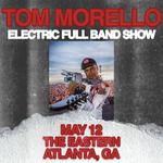 The Eastern - Tom Morello: Electric Full Band Show