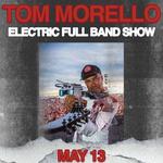 Cannery Hall (Mainstage) - Tom Morello: Electric Full Band Show