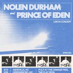 Nolen Durham, with Prince of Eden and Grace Benham