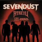 Sevendust w/Special  Guests Atreyu,  Fire From The Gods  and American Adrenalin 