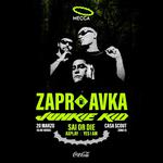 ZAPRAVKA + JUNKIE KID