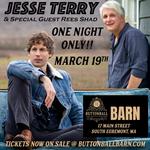 Jesse Terry with special guest Rees Shad at The Buttonball Barn