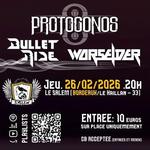 Protogonos + Worselder + Bullet Ride