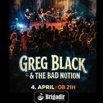 Greg Black & The Bad Notion
