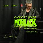 MoBlack at Cyclic 17 Years | București , România