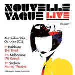 Nouvelle Vague - Australia Tour
