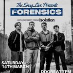 The Forensics + Isolation