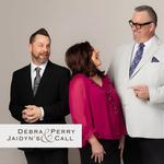 Debra Perry & Jaidyn's Call