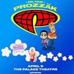 Prozzak FML Tour