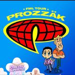 Prozzak FML tour