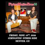 Flying Mojito Bros at Cervantes' Other Side