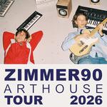 Zimmer90 - Arthouse Tour 2026