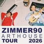 Zimmer90 - Arthouse Tour 2026