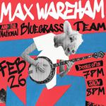 Max Wareham & the National Bluegrass Team at Redbones BBQ