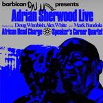 Adrian Sherwood live with African Head Charge & Speakers Corner Quartet