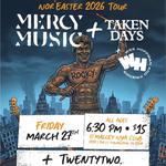 Mercy Music , Taken Days, Wes Hoffman  and Twentytwo.
