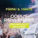 OOPUS Reivlender | Albumiesitlustuur | Pärnu Kultuuriklubi Tempel 