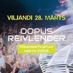 OOPUS Reivlender | Albumiesitlustuur | Viljandi MYRA