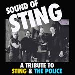 Sound of Sting: The Ultimate Tribute to Sting and the Police