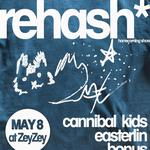 Rehash & Cannibal Kids - Zey Zey Miami