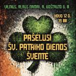 Pašėlusi Šv. Patriko dienos šventė!