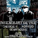 Incendiary Device NJ Release Show