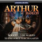 Arthur Hanlon, 2 Manos, 1 Mundo
