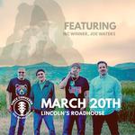 Vince Converse and Big Brother - Featuring Joe Waters at Lincoln's Roadhouse