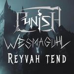 Concert Metal Punish - Wesmaguhl - Reyvah Tend