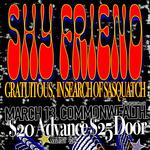 CLOWN CABARET w/ SHY FRiEND, Gratuitous, & In Search Of Sasquatch