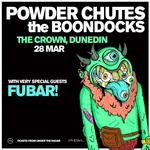 Powder Chutes w/ The Boondocks - Dunedin