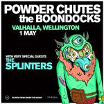 Powder Chutes w/ The Boondocks - Wellington