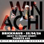WINACHI + Special Guests (LIVE @ Brickhaus, Warrington)