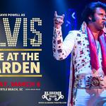 Elvis Live at The Garden Starring Travis Powell