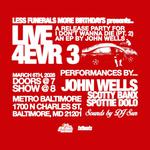 JOHN WELLS w/ Scotty Banx and Spottie Dolo. Sounds by DJ Sun