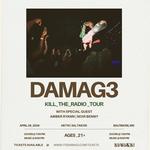 DAMAG3 w/ Amber Ryann and Noir Benny