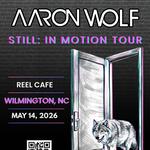 Aaron Wolf: STILL: IN MOTION TOUR - W/S/G OC3ANS