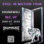 Aaron Wolf - STILL: IN MOTION TOUR w/ SKUMBUDZ