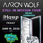 AARON WOLF - STILL: IN MOTION TOUR with CAPITAL DUB