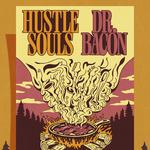 SOUL SKILLET TOUR: Hustle Souls + Dr. Bacon at Muddy Creek Music Hall
