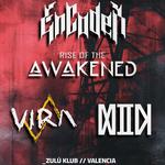 Encoder + Rise of The Awakened + Vira + Matten