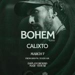 BOHEM + CALIXTO