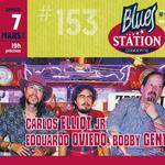 153ª edición de Blues Station - Carlos Elliot ft. Bobby Gentilo