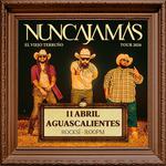 NUNCA JAMÁS EN AGUASCALIENTES